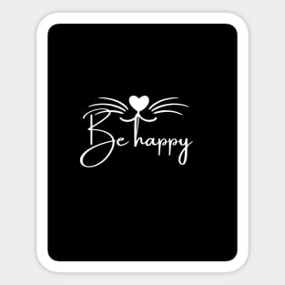 Be happy Sticker